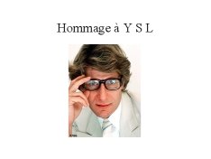 Yves Saint-Laurent