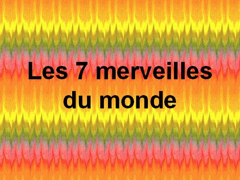 les_7_merveilles.jpg
