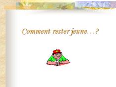 Rester jeune
