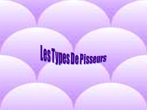 types_de_pisseurs.jpg