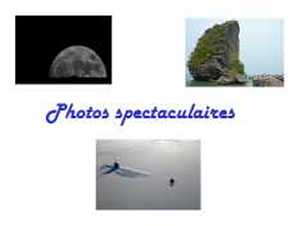 Spectaculaires
